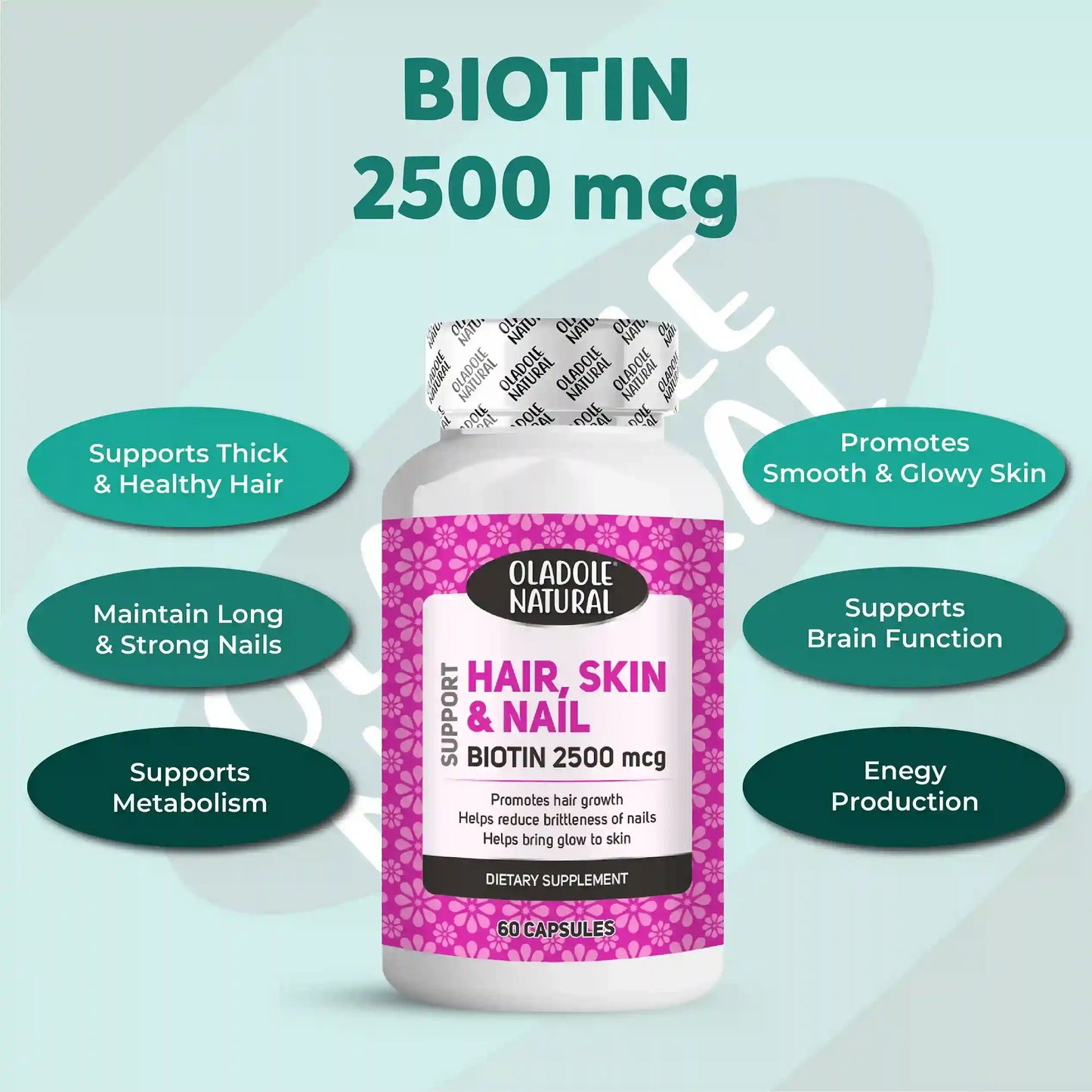 Oladole Natural Biotin Hair Skin & Nails 2500mcg 60 Capsule